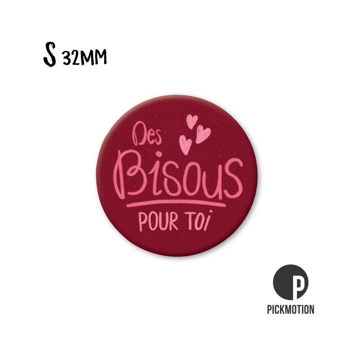 Magnet Taille S "Des Bisous pour toi"