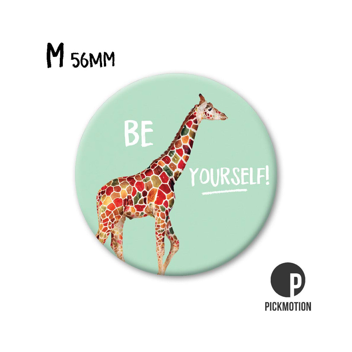 Magnet Taille M "BE YOURSELF"