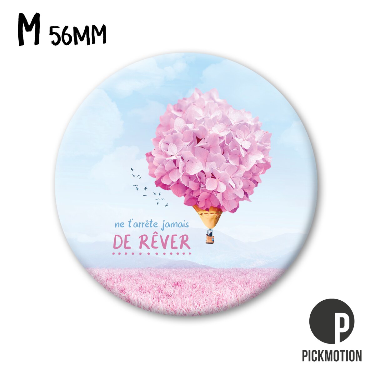 Magnet Taille m "NE t'arrête jamais de rêver"