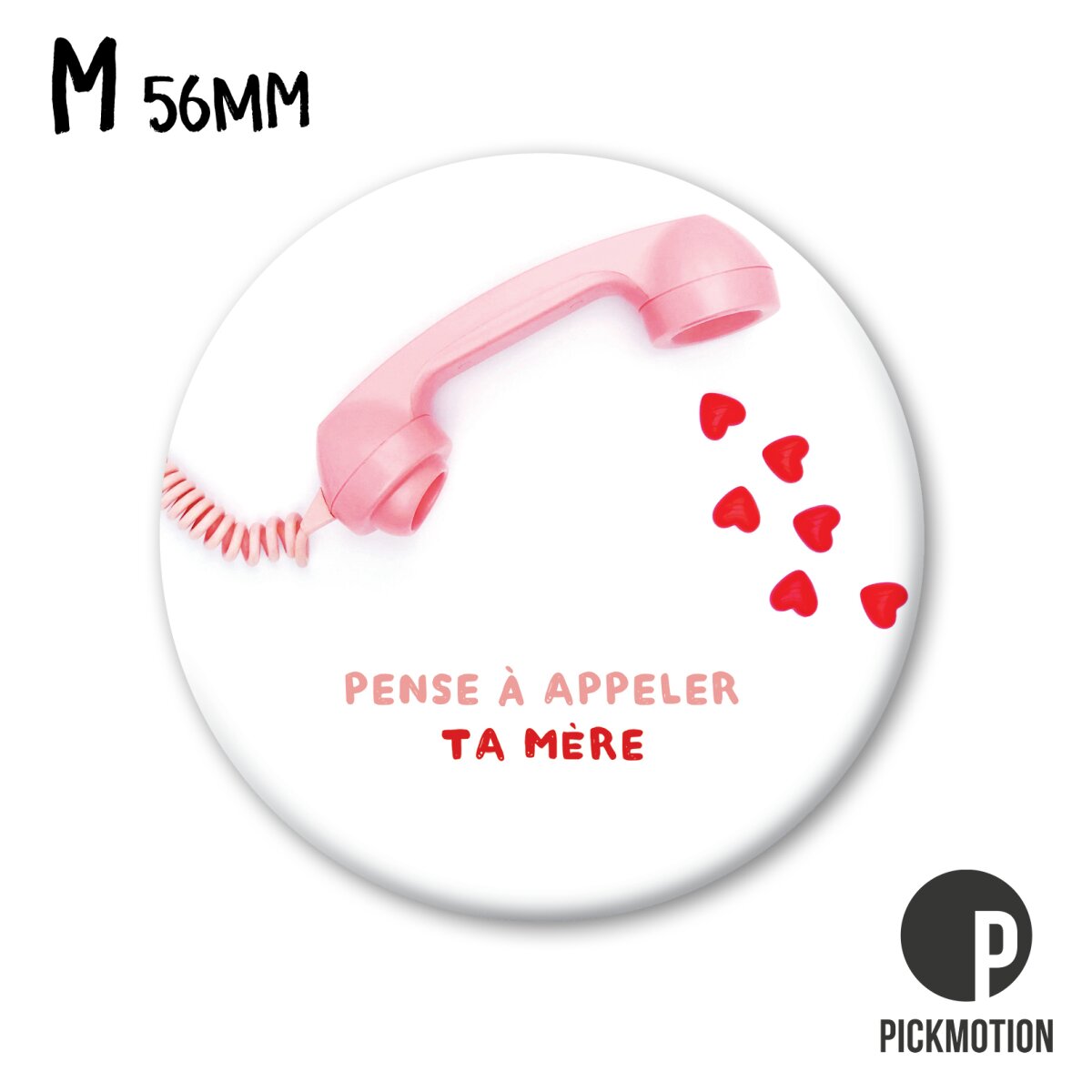 Magnet Taille M "Pense a appeler ta mère"