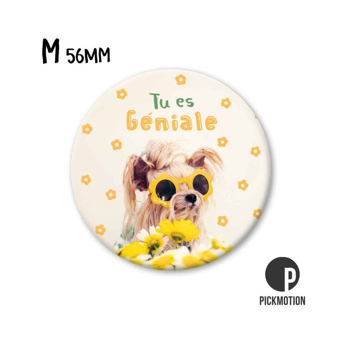 Magnet Taille M "TU es Géniale "