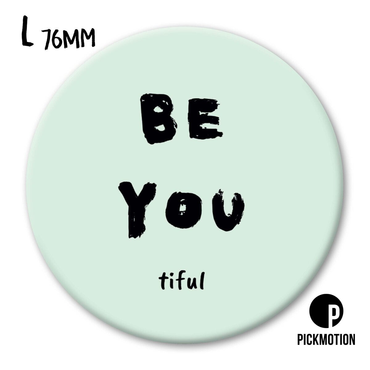 Magnet Taille L « be you tiful »