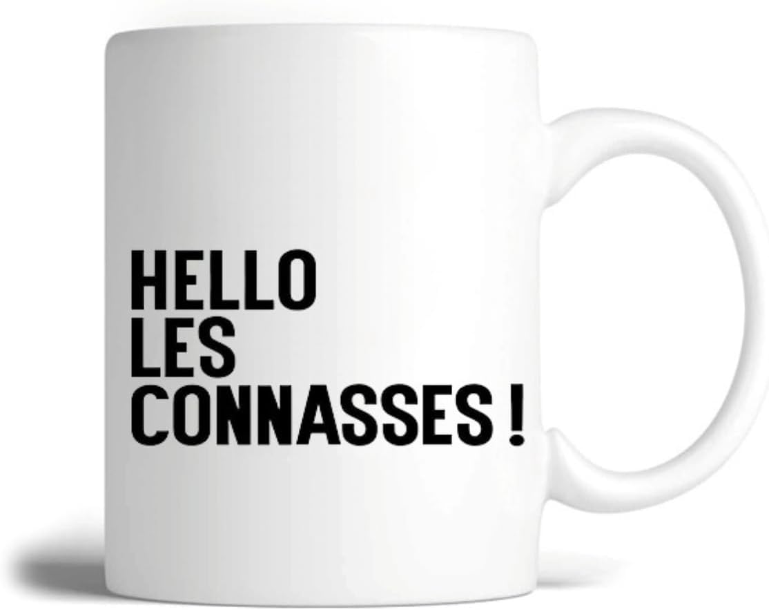 Mug "Hello les C*** !"