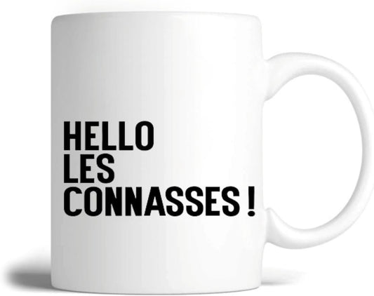 Mug "Hello les C*** !"