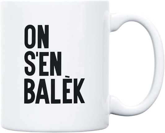 Mug "On s'en Balèk"
