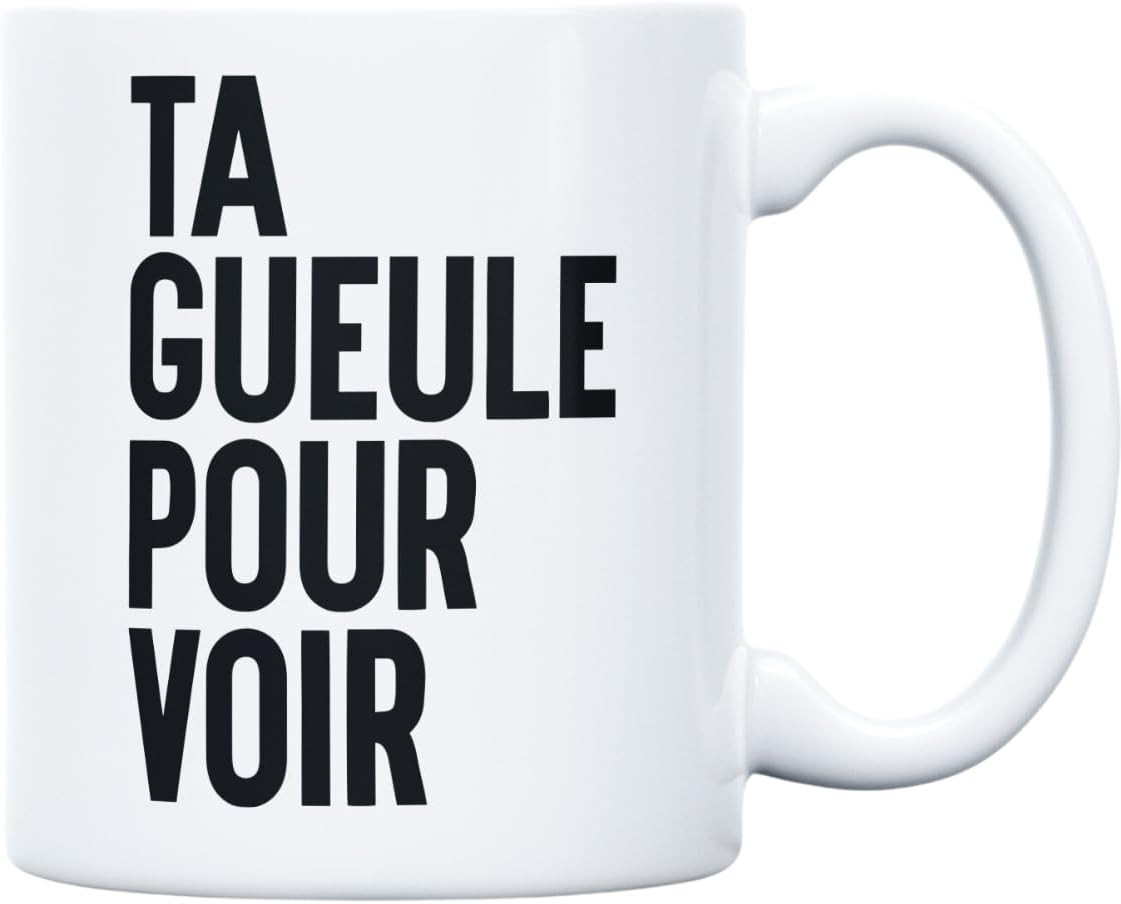 Mug "Ta gueule pour voir"