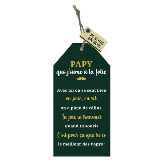Plaque Bois "Papy que J'aime"
