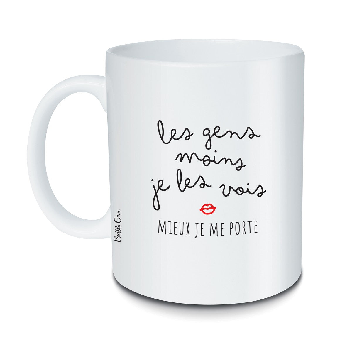 Mug Les Gens Moins Je Les Vois Mieux Je Me Porte