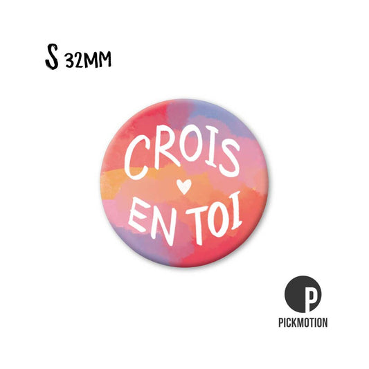 Magnet Taille S "Crois en toi"