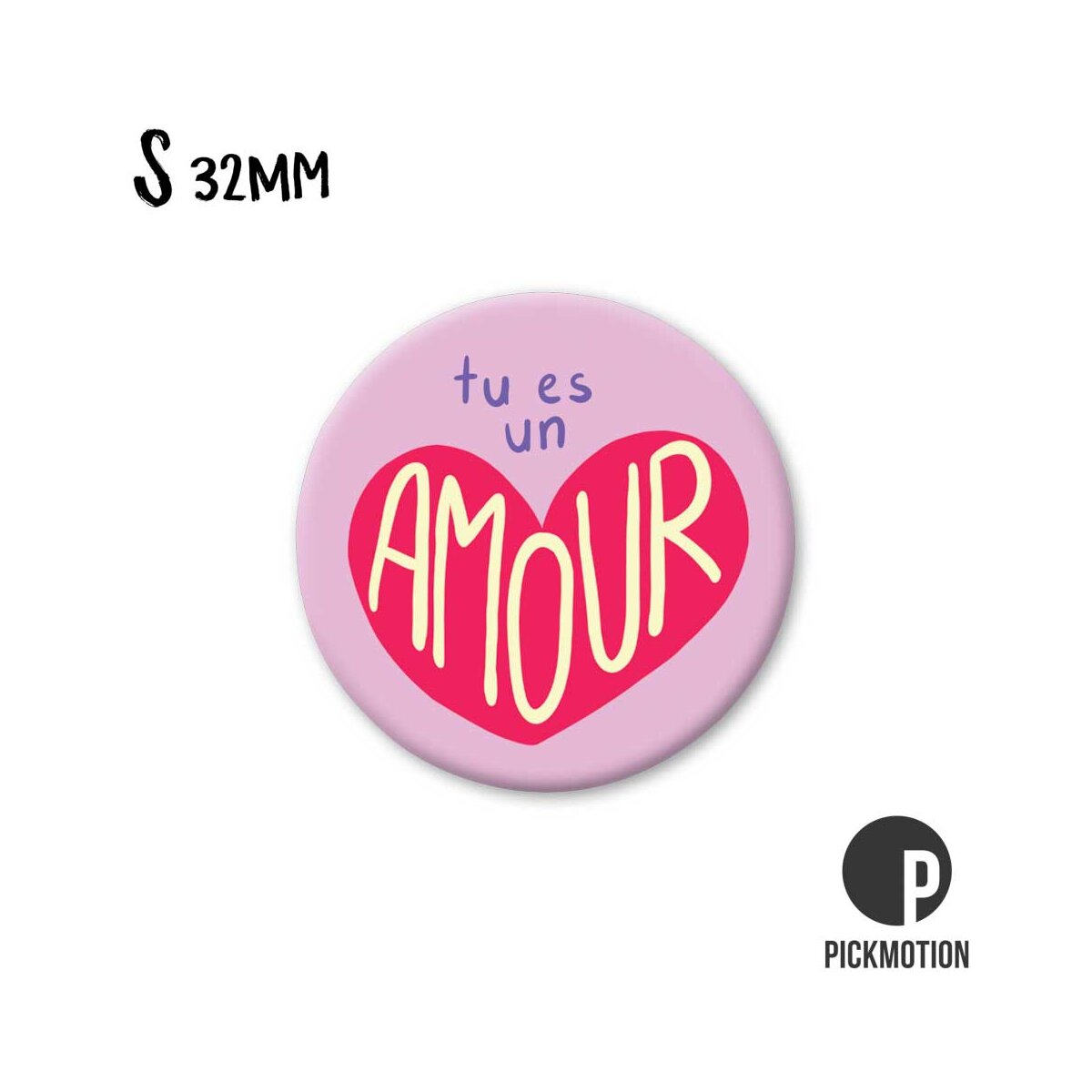 Magnet Taille S "Tu es un amour"