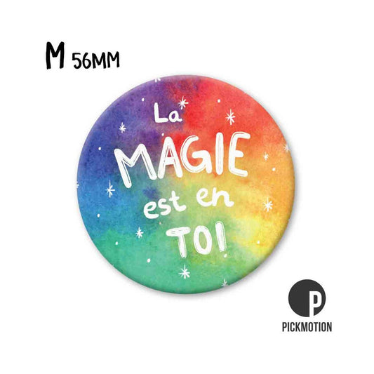 Magnet Taille M "LA MAGIE EST EN TOI"