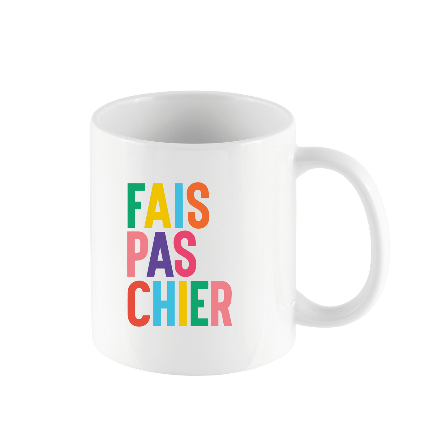 Mug "Fais pas chier"