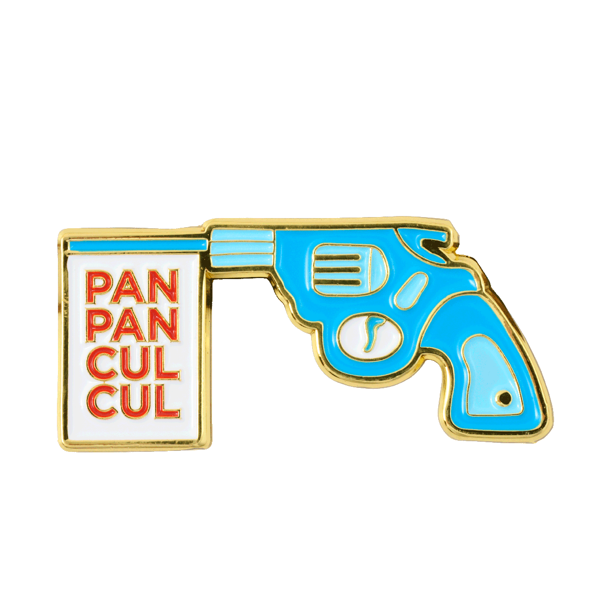 Pin's Revolver Pan Pan Cul Cul
