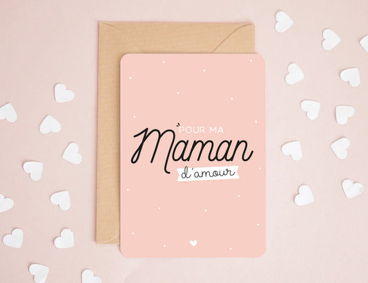 Carte "Pour ma Maman d'amour"